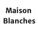 Maison Blanches